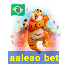 aaleao bet